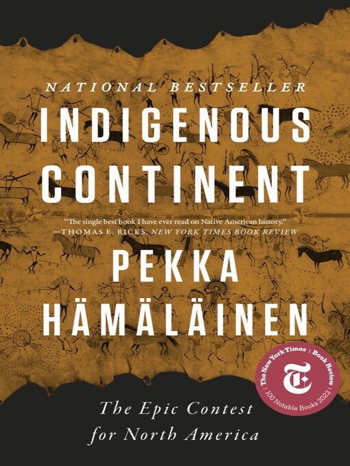 Title details for Indigenous Continent by Pekka Hämäläinen - Available